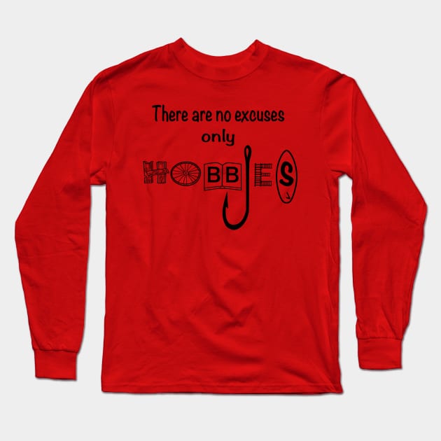 only hobbies Long Sleeve T-Shirt by Riesvectorart